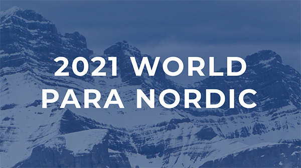 2021 World Para Nordic Alberta