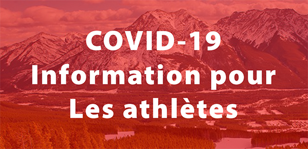 COVID-19 Informations pour les athlètes